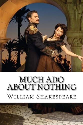 Much Ado About Nothing William Shakespeare